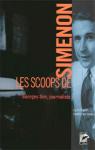 Les Scoops De Simenon - Georges Sim, Journaliste  La Gazette De Lige par Portugaels