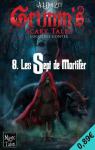 Grimm's scary tales, tome 8 : Les sept de Mortifer par Douzet