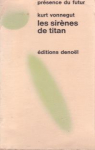 Les Sirènes de Titan par Vonnegut Jr