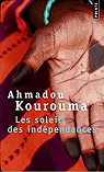 Les Soleils des indépendances par Kourouma