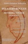 Les Souliers rouges et autres Contes (3me partie) par Andersen