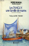 Les Tanguy, une famille de marins par Tabarly