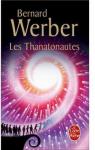 Les Thanatonautes par Werber