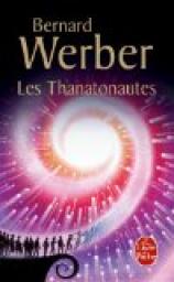 Les Thanatonautes par Werber