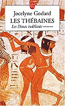 Les Thbaines, tome 6 : Les Dieux indlicats par Godard