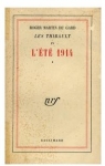 Les Thibault, tome 7 : L't 1914 (2/2) par Martin du Gard