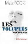 Les Volupts nocturnes - Lettres d'amour par Rock