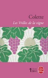 Les Vrilles de la vigne par Colette