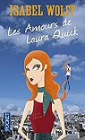 Les amours de Laura Quick par Wolff