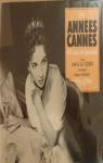 Les annes Cannes par Le Clzio