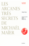Les arcanes trs secrets par Maier
