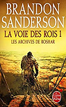 Les archives de Roshar, tome 1 : La voie des rois (1/2) par Sanderson