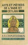 Arts et mtiers de l'Inde et Ceylan par Coomaraswamy