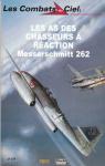 Les as des chasseurs  raction : Messerschmitt 262 par Fontaine