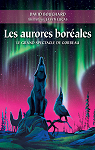 Les aurores boréales : le grand spectacle de Corbeau par Bouchard