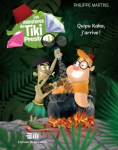 Les aventures de Tiki Preston, tome 1 : Quipu Kaka, j'arrive ! par Martins