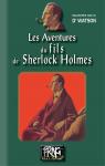 Les aventures du fils de Sherlock Holmes par Watson