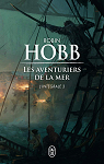 Les aventuriers de la mer - Intgrale, tome 3 par Hobb