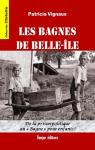 Les bagnes de Belle-Ile par Vignaux