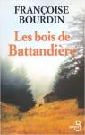 Les bois de Battandière par Bourdin