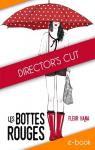 Les bottes rouges : director's cut par Hana