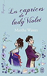 Les caprices de lady Violet par Waters