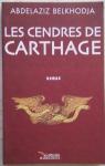 Les cendres de Carthage par Belkhodja