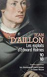 Les chroniques d'Edward Holmes et Gower Watson, tome 4 : Les Exploits d'Edward Holmes par Aillon