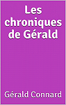 Les chroniques de Grald par Connard