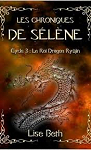Les chroniques de Slne, tome 3 : Le roi Dragon Ryujin par 