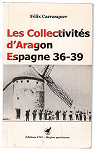 Les collectivites d'Aragon Espagne 36-39 par Carrasquer