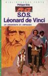 Les conqurants de l'Impossible, tome 12 : S.O.S. Lonard de Vinci par Ebly