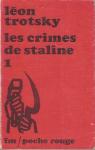 Les crimes de staline, tome 1 par Trotsky