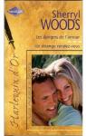 Les dangers de l'amour - Un trange rendez-vous par Woods