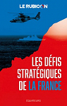 Les dfis stratgiques de la France