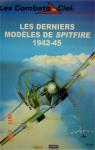 Les derniers modles de Spitfire 1942-45 par Price