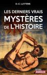 Les derniers vrais mystres de l'Histoire par Luytens