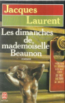 Les dimanches de mademoiselle Beaunon par Laurent