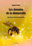 Les donnes de la dmocratie : Open data, pouvoirs et contre-pouvoirs par Gota
