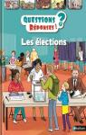 Questions/Réponses : Les élections par Baussier
