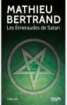 Les Émeraudes de Satan par Bertrand (II)