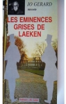 Les minences grises de Laeken par Grard