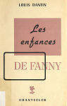 Les enfances de Fanny par Dantin