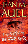The Clan of the Cave Bear. Jean M. Auel (Earths Children 1) par Auel
