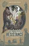 Les enfants de la résistance : Combattre ou mourir par 