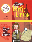 Les enqutes de Lottie Lipton : Les secrets de la pierre d'gypte par 