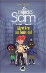 Les enquêtes de Sam, tome 2 : Mystère au sous-sol par Mestron
