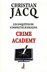 Les enqutes de l'inspecteur Higgins, tome 6 : Crime Academy par Jacq