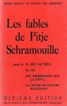 Les fables de Pitje Schramouille par Kervynde de Marcke Ten Driessche