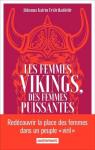 Les femmes vikings, des femmes puissantes par Fririksdttir